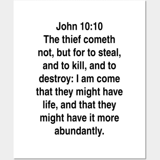 John 10:10  King James Version (KJV) Bible Verse Typography Posters and Art